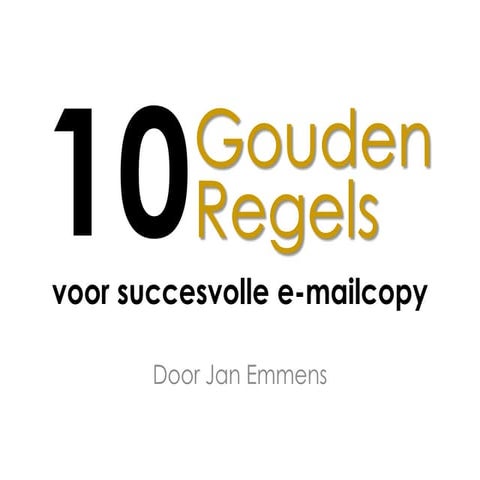 10 gouden regels voor succesvolle copy