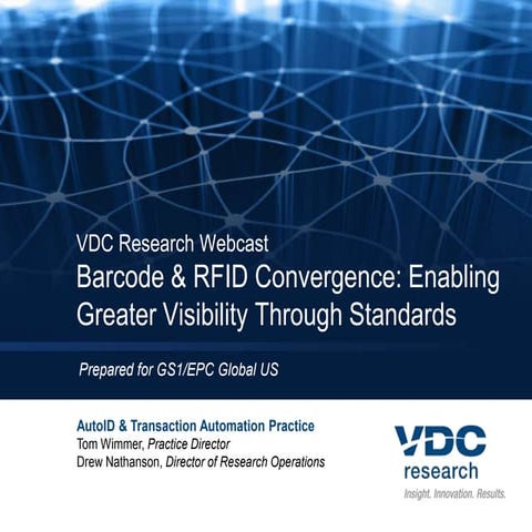 Barcode & RFID Convergence: Enabling Greater Visibility Through Standards