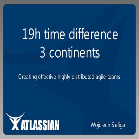 10h time-difference-creating-effective-highly-distributed-teams