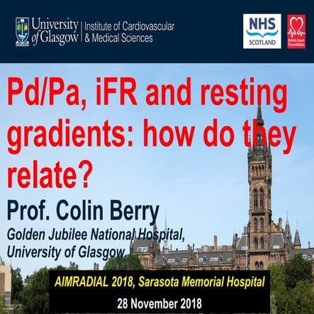 PCI & AimRadial 2018 | Pd/Pa, iFR and resting gradients: how do they relate? ...