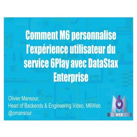 Comment M6 personnalise l’expérience utilisateur du service 6Play avec DataSt...