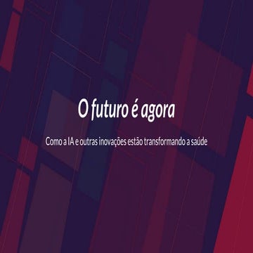 Congresso E-Commerce Saúde e Farma | O futuro é agora: como a IA e outras ino...