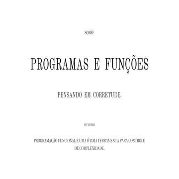 InterCon 2017 - Programação funcional no desenvolvimento de aplicações: pensa...