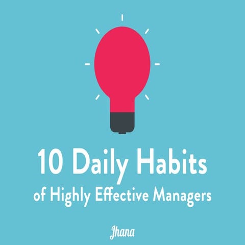 10 Daily Habits of Highly Effective Managers