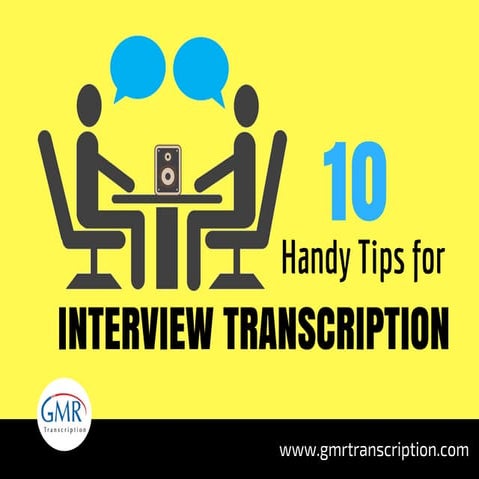 10 handy tips for interview transcription | PPT