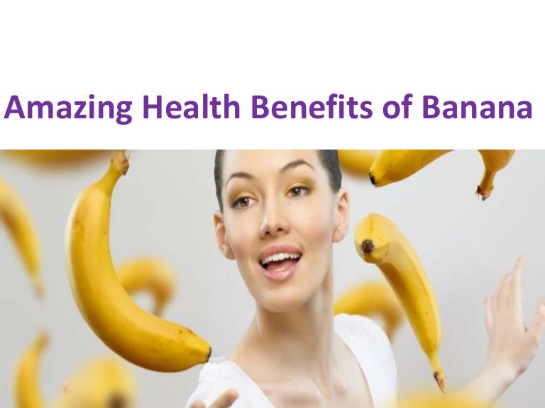 10 Amazing health benefits of banana