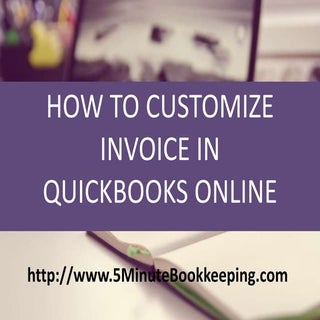 How to Customize Invoice in QuickBo...