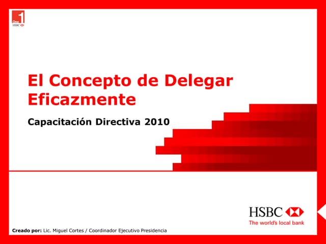HSBC - El Concepto De Delegar Eficazmente 2010