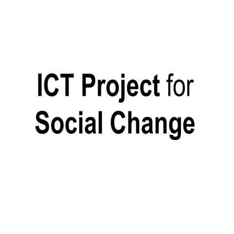 10ictprojectforsocialchange