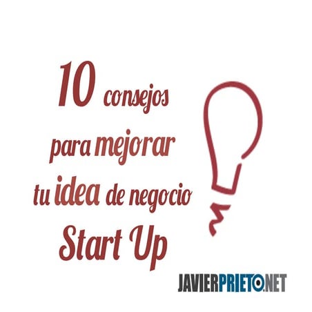 10 ideas para mejorar tu start up