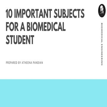 10 important subjects for a biomedical student