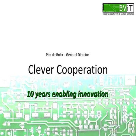 Ten years BViT @ Kick-Off ESA BIC 