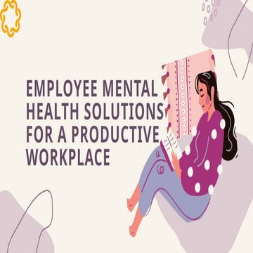 Mental Health Awareness in the Workplace | PPTX
