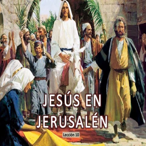 10 jesus en jerusalen