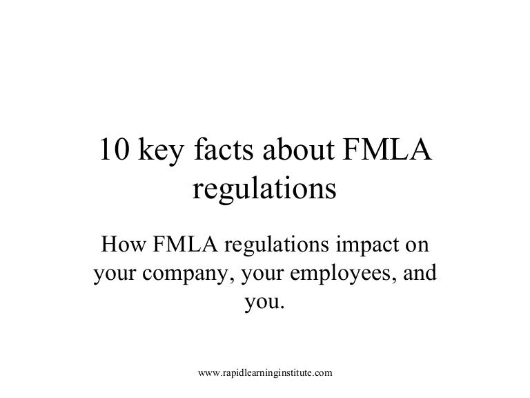 10 Key Facts About Fmla Regulations
