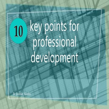 Ten key points for professional development