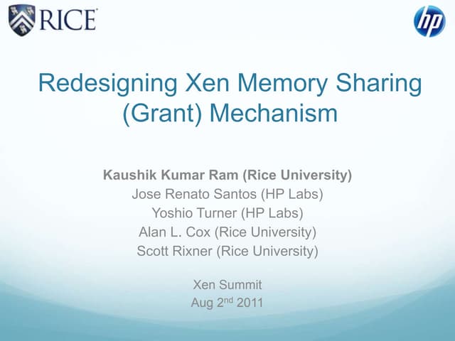 Redesigning Xen Memory Sharing (Grant) Mechanism