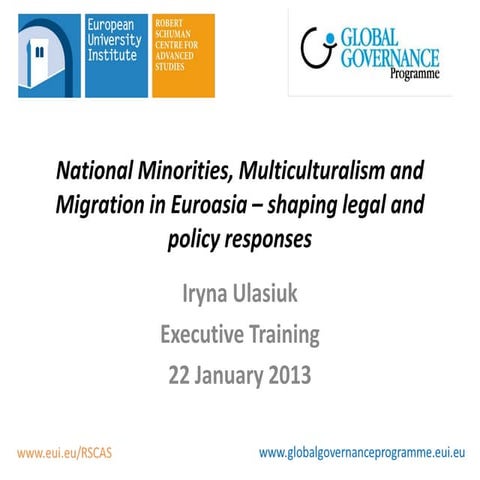 National minorities, multiculturalism and migration in Eurasia - Shaping lega...