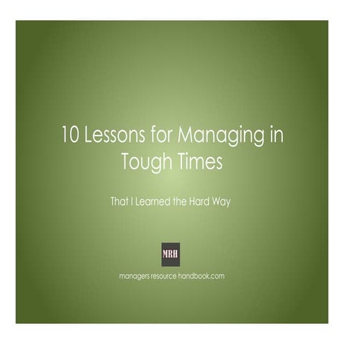 10 Lessons for Managing in Tough Times