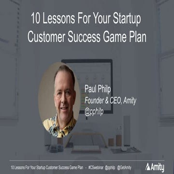 10 Lessons for Your Startup Customer Success Game Plan