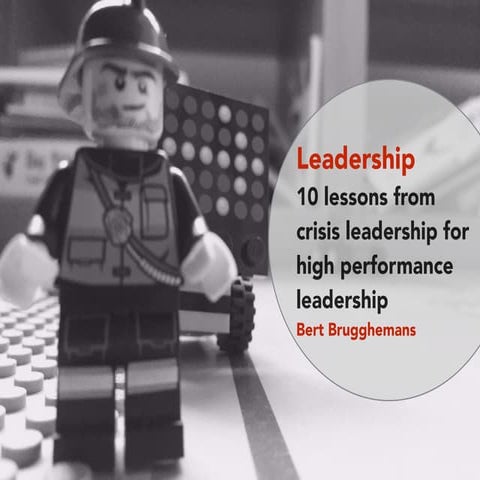 10 lessons (from crisis management) for high performance leadership 