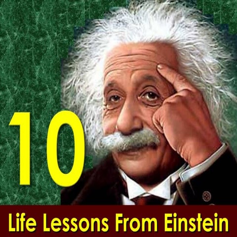 10 life lessons_from_eistein-presentation_ng_yusoontorn