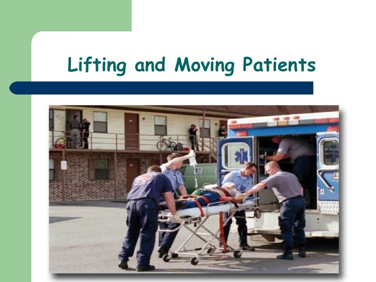 10)Lifting And Moving Patients