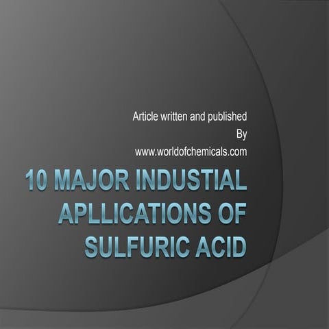 10 major industrial applications of sulfuric acid