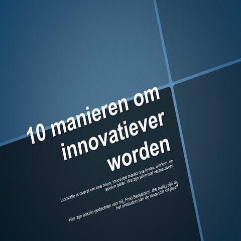 Fred Benjamins - 10 manieren om innovatiever worden