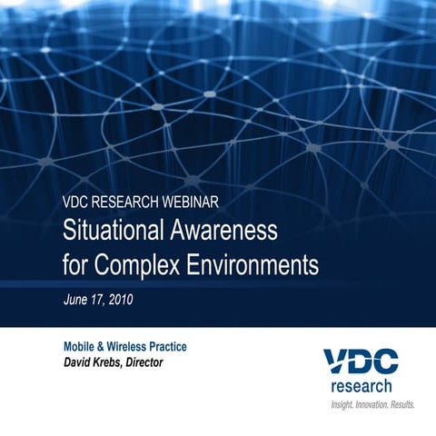 Situational Awareness for Complex Environments