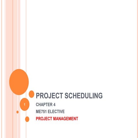10 me667 chap4   project scheduling