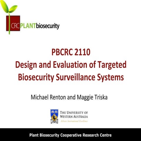 Design and Evaluation of Targeted Biosecurity Surveillance Systems