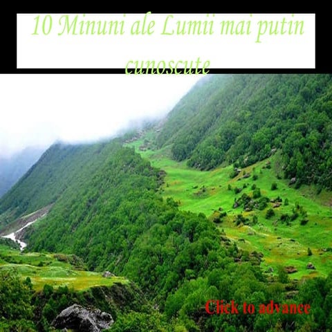 10 minuni ale lumii mai putin cunoscute