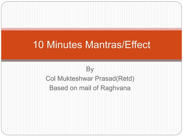 10 minutes mantras for focus/wandering mind