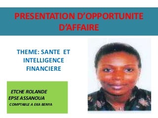 SANTE ET INTELLIGENCE FINANCIERE