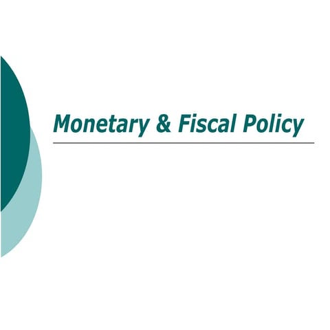10 monetary & fiscal policy2