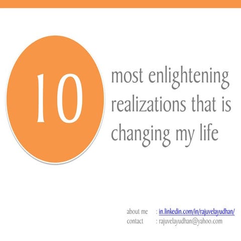 10 most enlightening realizations that is changing my life