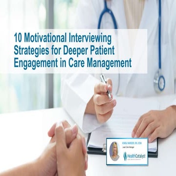 10 Motivational Interviewing Strategies for Deeper Patient Engagement ...