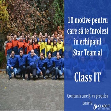 10 motive pentru care să te înrolezi în echipajul Star Team al Class IT