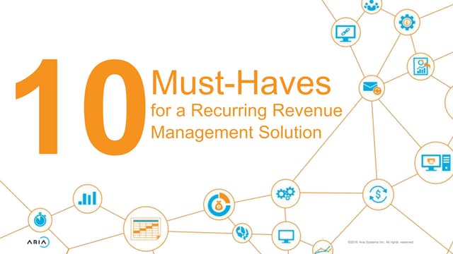 10 Must Haves in an Effective Recurring Revenue Management Solution