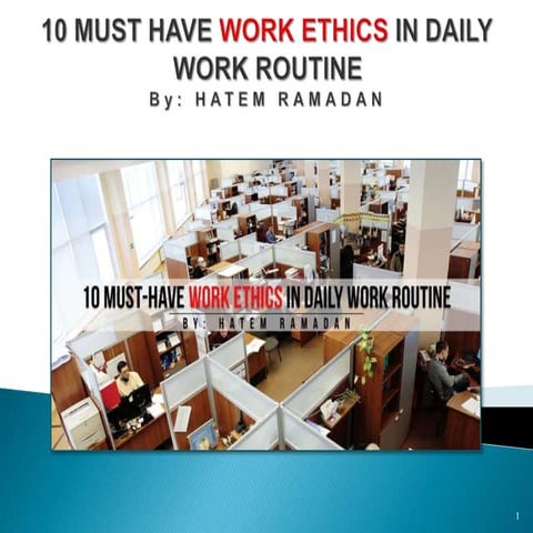 10 Must-Have Work Ethics in Daily Work Routine