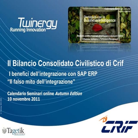 Twinergy - Bilancio consolidato di Crif con Tagetik. I benefici dell'integrazione con SAP