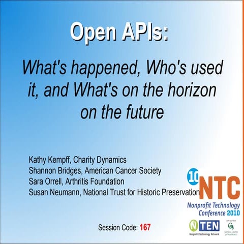 Open APIs- what's happened, who's used it, and what's on the horizon on the f...