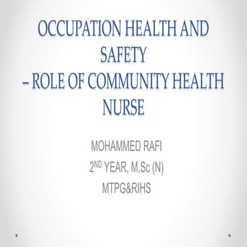 occupation health and safety - ROLE OF COMMUNITY HEALTH NURSE