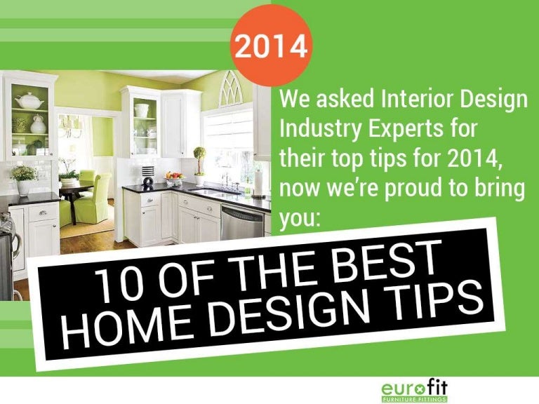 10 Of The Best Home Design Tips 2014