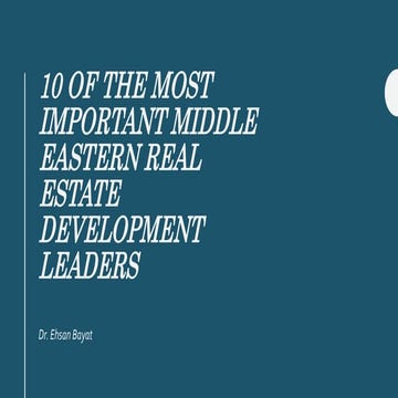 10 of the Most Important Middle Eastern Real Estate Development Leaders