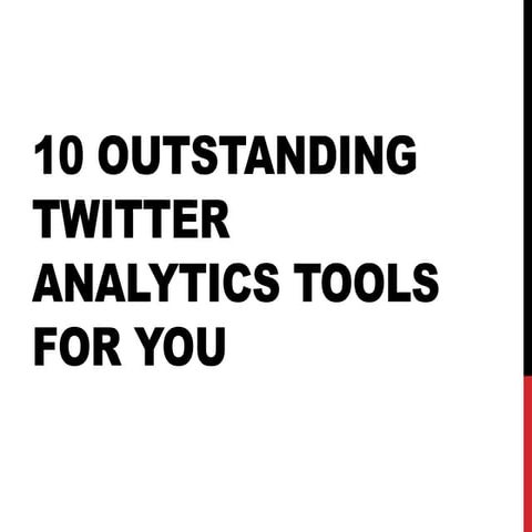 10 outstanding twitter analytics tools for you