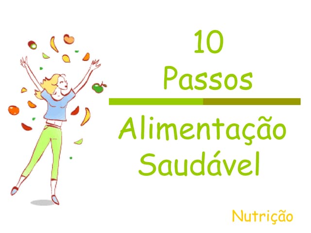 10 passos alimentação saudável - Co...