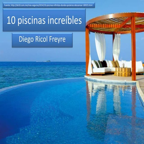 10 piscinas increíbles