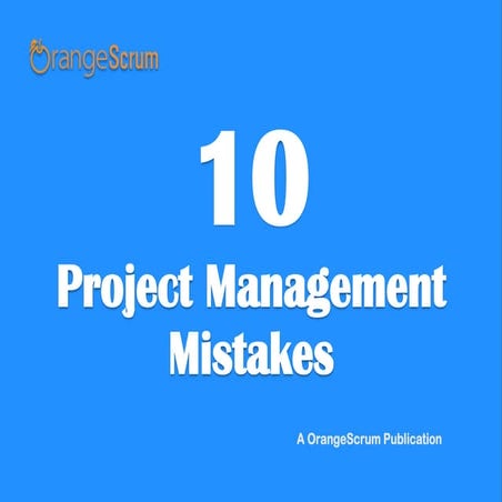 10 Project Management Mistakes